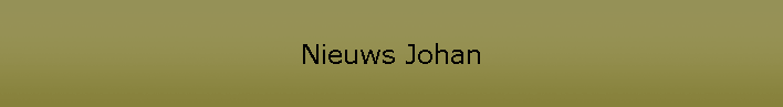 Nieuws Johan