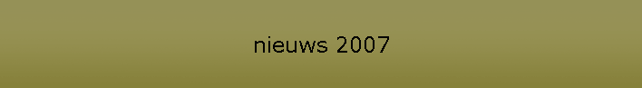 nieuws 2007