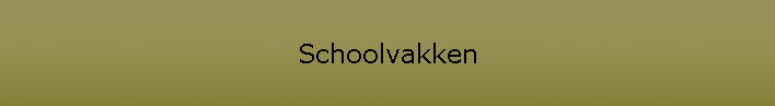 Schoolvakken